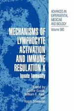 Mechanisms of Lymphocyte Activation and Immune Regulation X: Innate Immunity