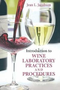Introduction to Wine Laboratory Practices and Procedures - Jean L. Jacobson - cover