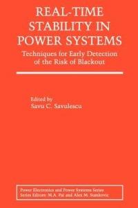 Real-Time Stability in Power Systems: Techniques for Early Detection of the Risk of Blackout - cover