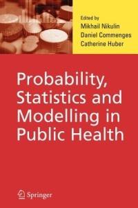 Probability, Statistics and Modelling in Public Health - cover