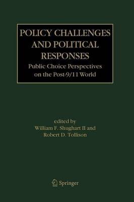 Policy Challenges and Political Responses: Public Choice Perspectives on the Post-9/11 World - cover