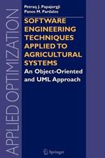 Software Engineering Techniques Applied to Agricultural Systems: An Object-Oriented and UML Approach