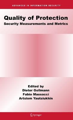 Quality Of Protection: Security Measurements and Metrics - cover