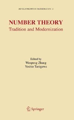 Number Theory: Tradition and Modernization - cover