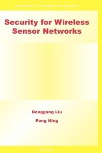 Security for Wireless Sensor Networks - Donggang Liu,Peng Ning - cover