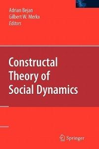 Constructal Theory of Social Dynamics - cover