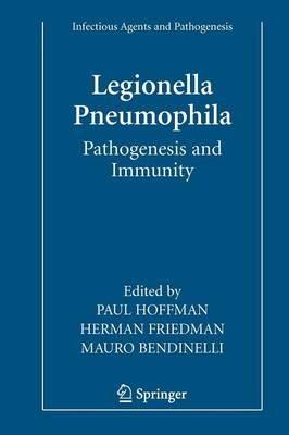 Legionella Pneumophila: Pathogenesis and Immunity - cover