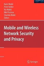 Mobile and Wireless Network Security and Privacy