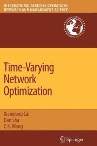 Time-Varying Network Optimization - Dan Sha,C. K. Wong - cover