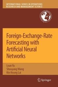 Foreign-Exchange-Rate Forecasting with Artificial Neural Networks - Lean Yu,Shouyang Wang,Kin Keung Lai - cover