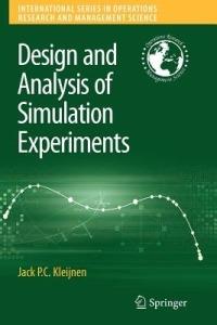 Design and Analysis of Simulation Experiments - Jack P.C. Kleijnen - cover