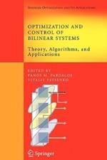 Optimization and Control of Bilinear Systems: Theory, Algorithms, and Applications
