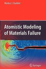Atomistic Modeling of Materials Failure