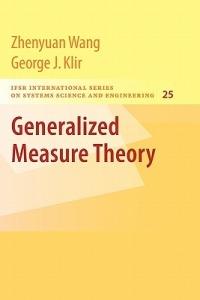 Generalized Measure Theory - Zhenyuan Wang,George J. Klir - cover