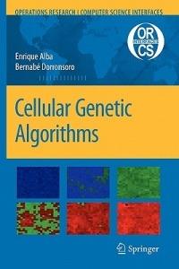 Cellular Genetic Algorithms - Enrique Alba,Bernabe Dorronsoro - cover