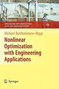 Nonlinear Optimization with Engineering Applications - Michael Bartholomew-Biggs - cover