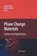 Phase Change Materials: Science and Applications