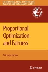 Proportional Optimization and Fairness - Wieslaw Kubiak - cover
