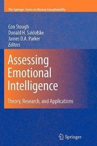 Assessing Emotional Intelligence: Theory, Research, and Applications - cover