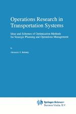 Operations Research in Transportation Systems: Ideas and Schemes of Optimization Methods for Strategic Planning and Operations Management