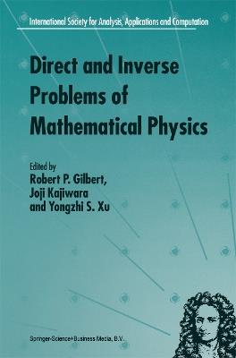Direct and Inverse Problems of Mathematical Physics - cover