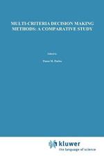 Multi-criteria Decision Making Methods: A Comparative Study