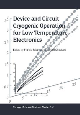 Device and Circuit Cryogenic Operation for Low Temperature Electronics - cover