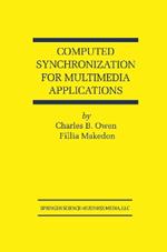 Computed Synchronization for Multimedia Applications