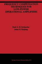 Frequency Compensation Techniques for Low-Power Operational Amplifiers