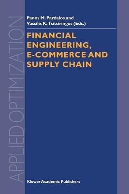 Financial Engineering, E-commerce and Supply Chain - cover