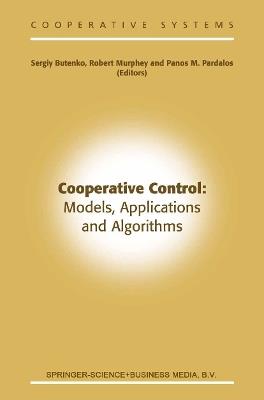 Cooperative Control: Models, Applications and Algorithms - cover