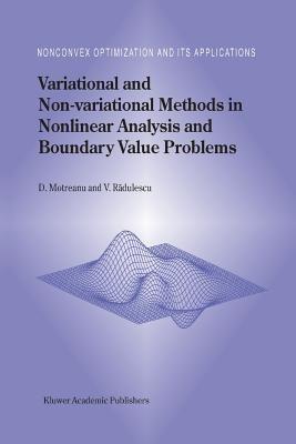 Variational and Non-variational Methods in Nonlinear Analysis and Boundary Value Problems - Dumitru Motreanu,Vicentiu D. Radulescu - cover