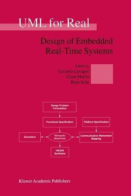 UML for Real: Design of Embedded Real-Time Systems - cover