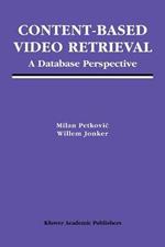 Content-Based Video Retrieval: A Database Perspective