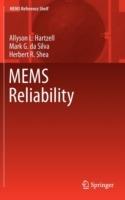 MEMS Reliability - Allyson L. Hartzell,Mark G. da Silva,Herbert R. Shea - cover
