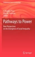Pathways to Power: New Perspectives on the Emergence of Social Inequality - cover