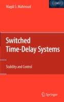 Switched Time-Delay Systems: Stability and Control
