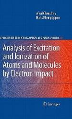 Analysis of Excitation and Ionization of Atoms and Molecules by Electron Impact