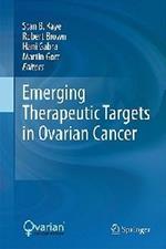 Emerging Therapeutic Targets in Ovarian Cancer