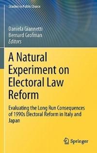 A Natural Experiment on Electoral Law Reform: Evaluating the Long Run Consequences of 1990s Electoral Reform in Italy and Japan - cover