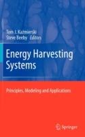 Energy Harvesting Systems: Principles, Modeling and Applications