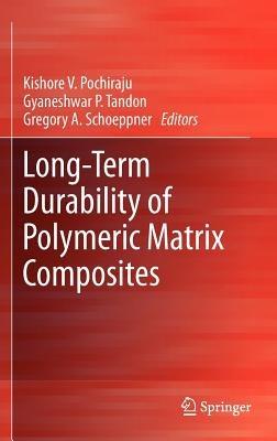 Long-Term Durability of Polymeric Matrix Composites - cover