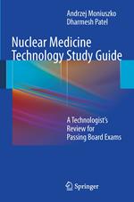 Nuclear Medicine Technology Study Guide