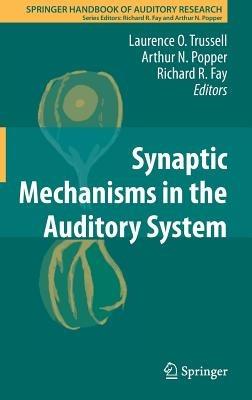 Synaptic Mechanisms in the Auditory System - cover