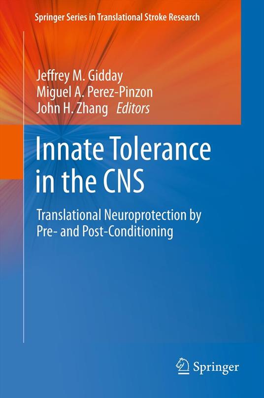 Innate Tolerance in the CNS