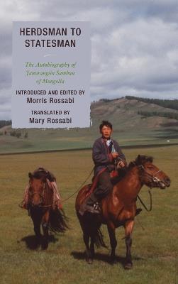Herdsman to Statesman: The Autobiography of Jamsrangiin Sambuu of Mongolia - cover