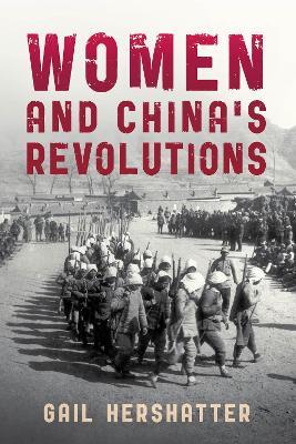 Women and China's Revolutions - Gail Hershatter - cover