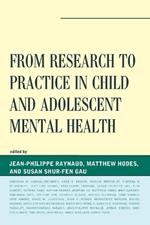From Research to Practice in Child and Adolescent Mental Health