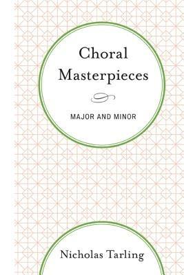 Choral Masterpieces: Major and Minor - Nicholas Tarling - cover