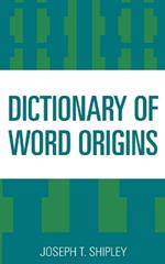 Dictionary of Word Origins